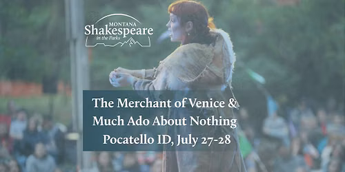 Free Performance of \u201cThe Merchant of Venice\u201d and "Much Ado About Nothing" in Pocatello, ID