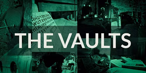 The Vaults: Echoes of the Past