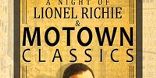 A Night of Lionel Richie & Motown Classics