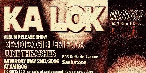 Ka Lok Album Release Show w\/ dead ex girlfriends and June Thrasher