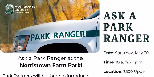 Ask a Park Ranger! at Norristown Farm Park