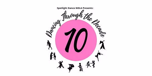 SpotlightDanceNola 10th Anniversary Fundraiser Celebration
