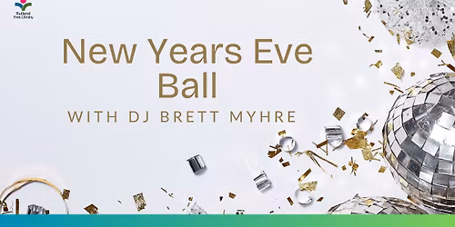 New Years Eve Ball with DJ Brett Myhre