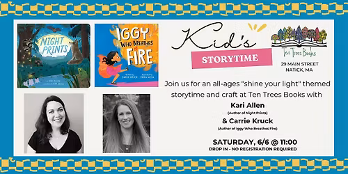 "Shine your light" themed storytime with authors Kari Allen & Carrie Kruck