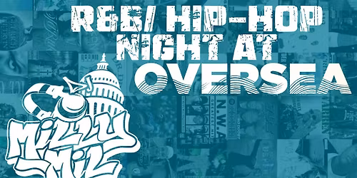 R&B\/ HIP-HOP NIGHT at Oversea Distillery