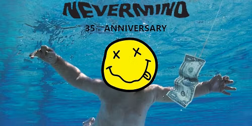 Nirvana - Nevermind - 35th Anniversary