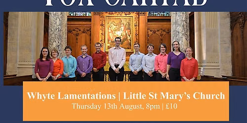 Festival of Choirs: Vox Cantab: Whyte Lamentations