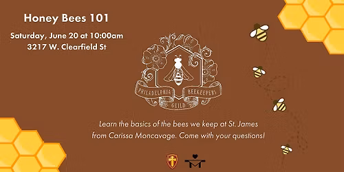 Honey Bees 101