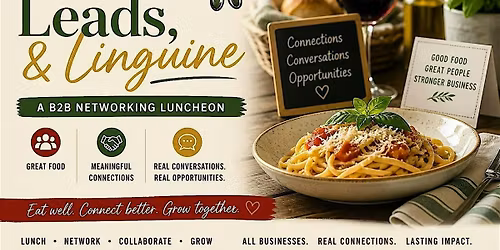 Lunch, Leads & Linguine