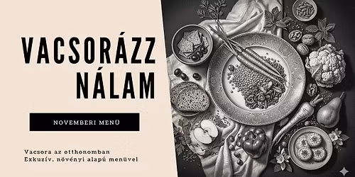 Vacsor\u00e1zz n\u00e1lam! Okt\u00f3ber 31. | 4 szabad hely