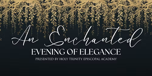 An Enchanted Evening of Elegance