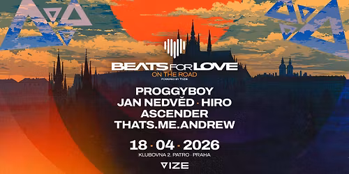 BEATS FOR LOVE On The Road: PRAGUE \u2661 Powered by VIZE