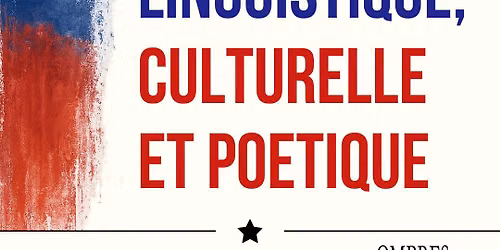 RENCONTRE \u00c0 LA LIBRAIRIE INTERNATIONALE \u2192 Diversit\u00e9 linguistique, culturelle et po\u00e9tique