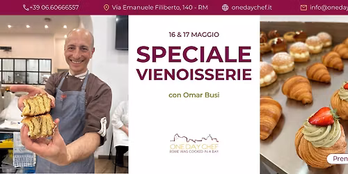 SPECIALE VIENOISSERIE con Omar Busi - 16 & 17 Maggio 2026