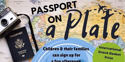 Grove City Library Special event "Passport on a Plate" Family Food & Culture Afternoon
