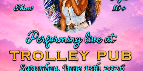 Wildest Dreams @ Trolley Pub *Ages 16+ Show* (Knight Entertainment)