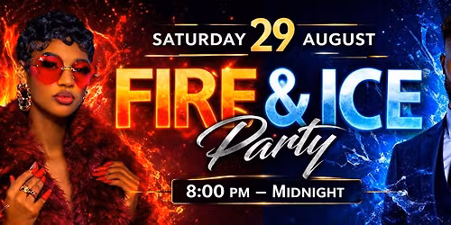 FIRE and ICE Party