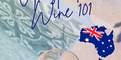 Australian Wine Class 101
