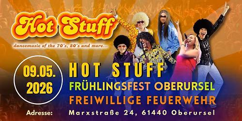 09.05.2026 - Hot Stuff 70s\/80s Disco Show - Fr\u00fchlingsfest der Feuerwehr Oberursel-Mitte