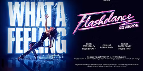 Flashdance \u2022 Z\u00e9nith, Strasbourg \u2022 18\/03\/27