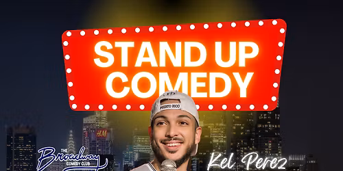 Kel Perez at Stress Factory Comedy Club - Bridgeport