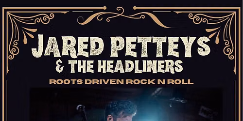Jared Petteys & The Headliners live at The Hummingbird