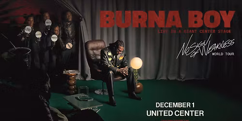 Burna Boy: No Sign Of Weakness Tour