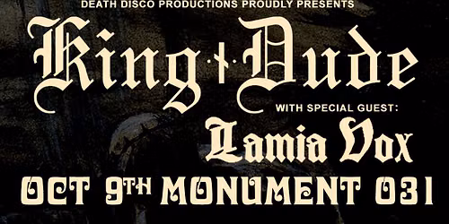 King Dude + Lamia Vox 9\/10