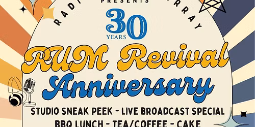 RUM Revival 30-year Anniversary