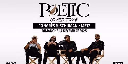 POETIC LOVER TOUR - METZ