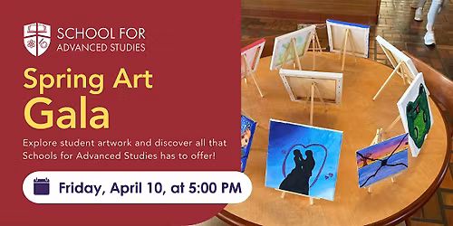 Schools for Advanced Studies Spring Art Gala