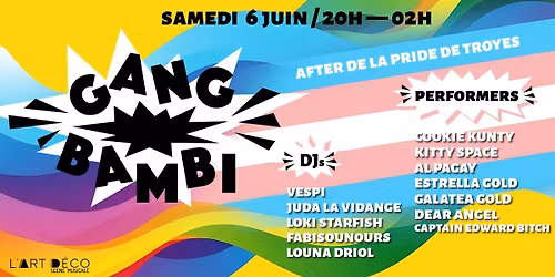 GANG BAMBI - AFTER DE LA PRIDE DE TROYES !