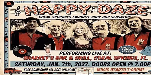 Back by popular Demand Happy Daze back at Sharkeys!