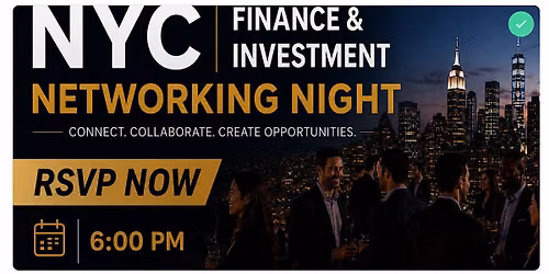 NYC Finance, Investment & Wealth Management Networking Night