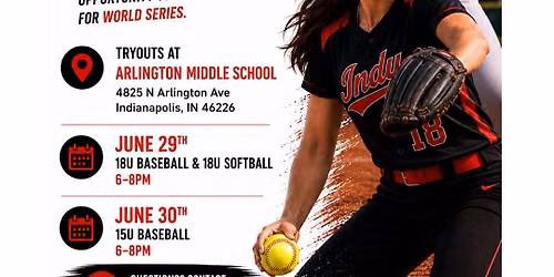 Indy RBI \u2013 Regional Team 18u Softball & Baseball Tryouts 