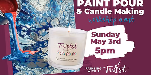 Paint Pour and Candle Making Workshop