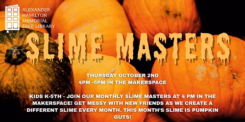 Slime Masters - Grades K-5th