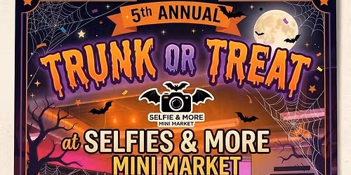 Selfies & More Mini Market Trunk Or Treat!