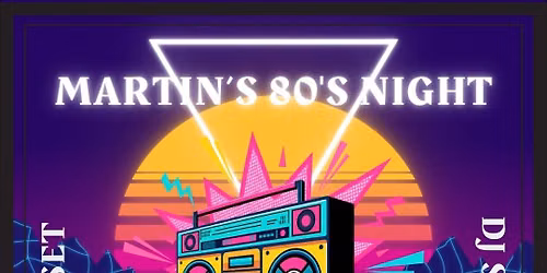 Martin's 80s Night (DJ Set)