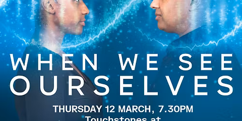 When We See Ourselves