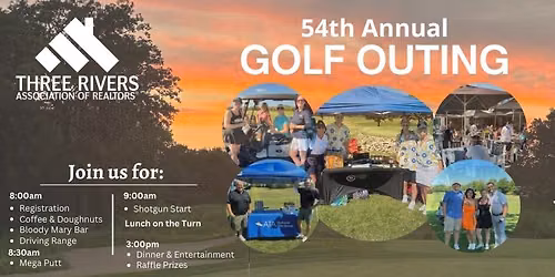 54th Annual Golf Outing - Hosted by Three Rivers Association of Realtors