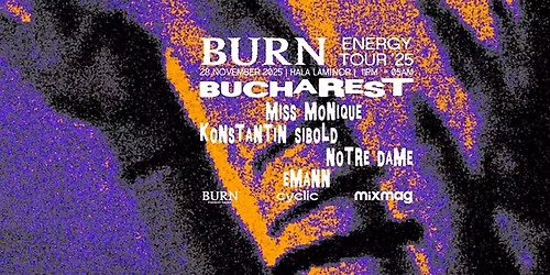 BURN Energy Tour 2025 X Mixmag  X Cylic 