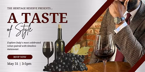A Heritage Reserve Tasting & Style Experience