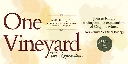 One Vineyard Two Expressions 