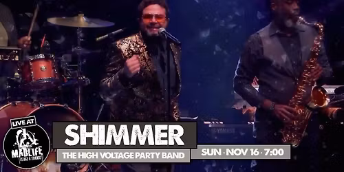 Shimmer - The High Voltage Party Band at MadLife Stage and Studios
