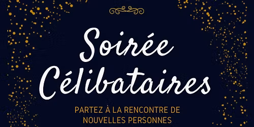 Soir\u00e9e C\u00e9libataires Rennes