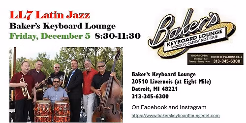 LL7 Latin Jazz at Baker's Keyboard Lounge!