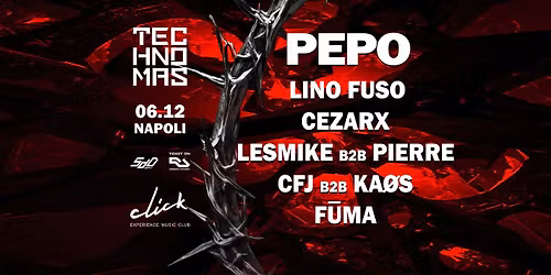 TECHNOMAS present DJ PEPO, LINO FUSO, CEZARX & MORE @CLICK CLUB
