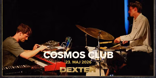 Cosmos Club - Dexter, Odense