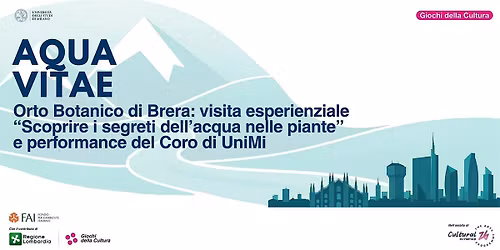 Orto Botanico di Brera, i segreti dell\u2019acqua nelle piante I Aqua Vitae